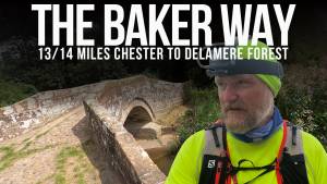 The Baker Way - Walk or Run from Chester to Delamere Forest