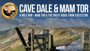 Cave Dale & Mam Tor - An 8 Mile Run from Castleton including Mam Tor & the Great Ridge