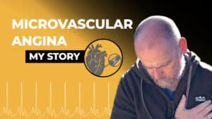 Living With Microvascular Angina | My Story, Struggles & Tips